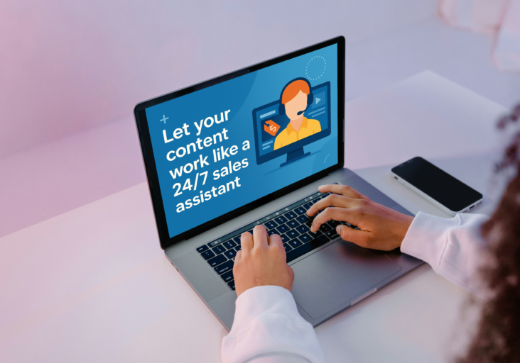 Let your content work like a sales assistant